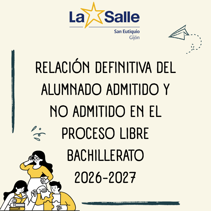 RELACIÓN DEFINITIVA DEL ALUMNADO ADMITIDO Y NO ADMITIDO EN EL PROCESO LIBRE A BACHILLERATO 2026-2027